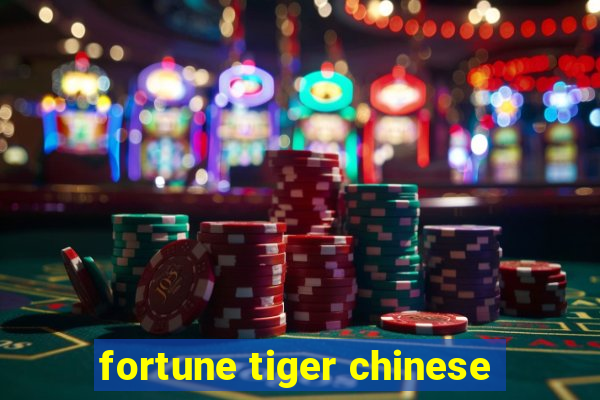 fortune tiger chinese